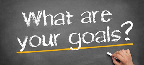 What are your goals?