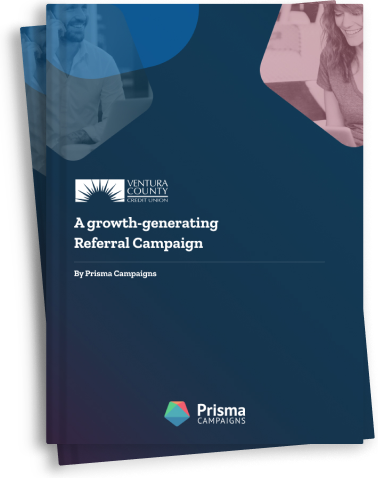 970 New Members, $5.3M in Loan Growth - One Referral Campaign 970 New Members, $5.3M in Loan Growth - One Referral Campaign
