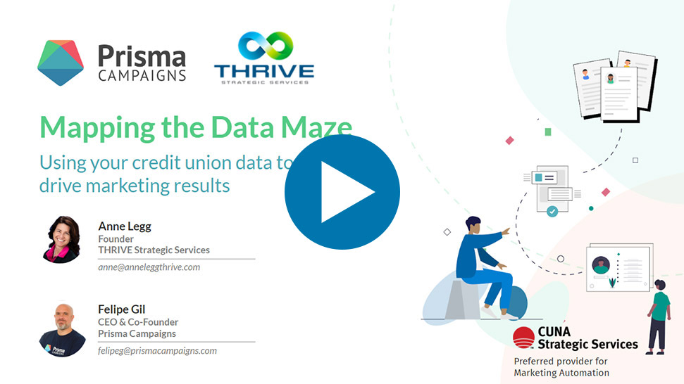 Mapping the Data Maze. Using your credit union data to drive marketing results